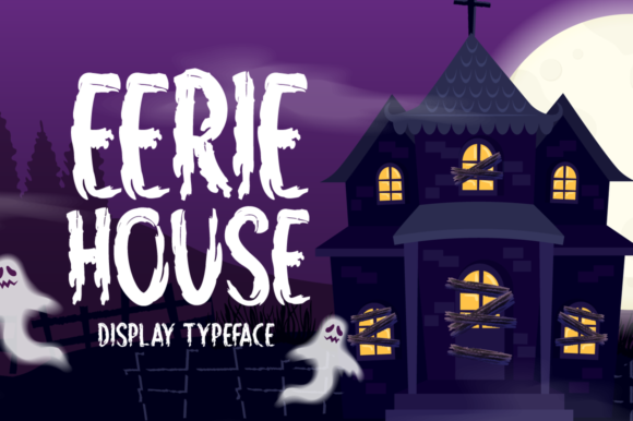 Eerie House: A Display Font for Crafters Who Love the Dark