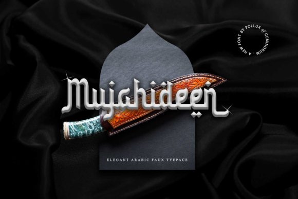 Mujahideen Font: A Versatile Arabic Style for Your Crafted Products