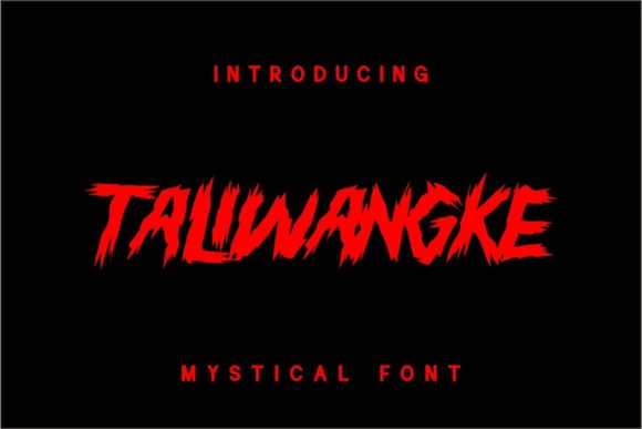 Taliwangke: A Darkly Distinctive Display Font for Crafters