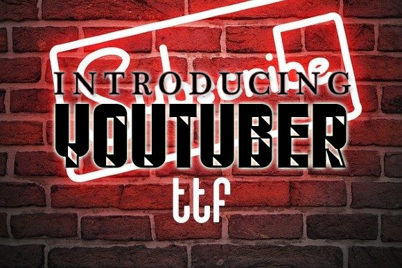 The Youtuber Font: A Display Typeface for Editorial Focus